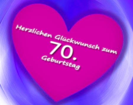 Herz mit Glückwünsche zum 70. Geburtstag als Bild