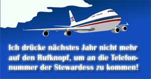 Stewardess nicht mehr belästigen!