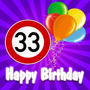 Zum 33 geburtstag geburtstagssprüche Geburtstag Sprüche