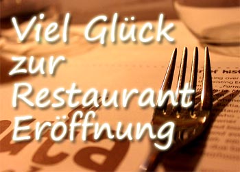 Viel Glck zur Restaurant Erffnung